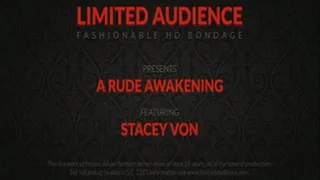 A Rude Awakening starring Stacey Von