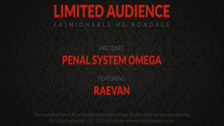 Penal System Omega starring Raevan