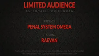 Penal System Omega starring Raevan