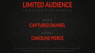 Captured Damsel starring Caroline Pierce