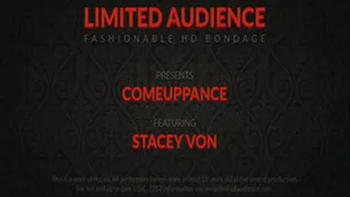 Comeuppance starring Stacey Von