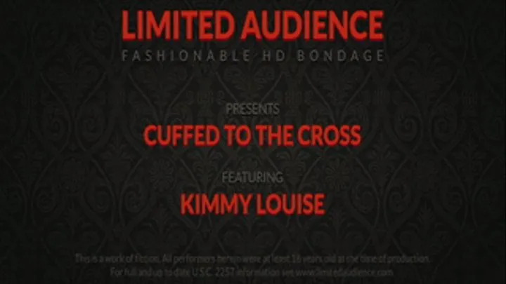 Cuffed to the Cross starring Kimmy Louise