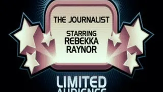 A Peculiar Interview, The Journalist Part 3 starring Rebekka Raynor