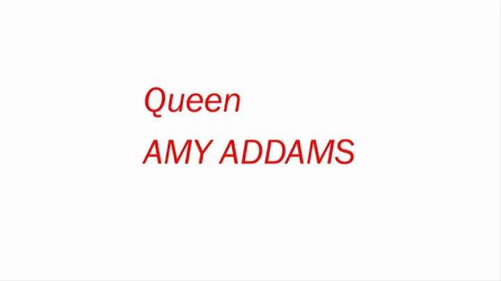 QUEEN AMY ADDAMS FACE SITTING SLAVE WITH PANTY PART 1