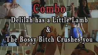 "COMBO" Delilah has a little lamb & The Bossy Bitch Crushes You