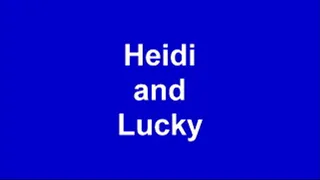 Heidi's and Lucky's Predicament