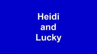 Heidi and Lucky's Failed Escape Attempt