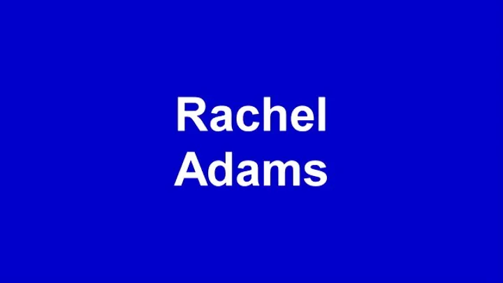 Rachel Adams Held in Cuffs and Shackles