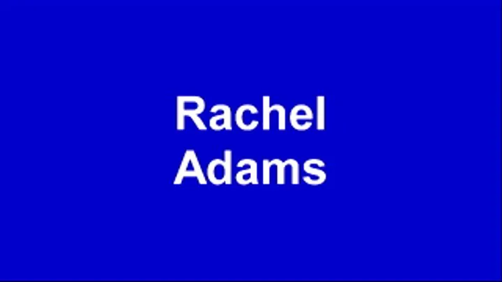 Rachel Adams Wants to be Tied Up