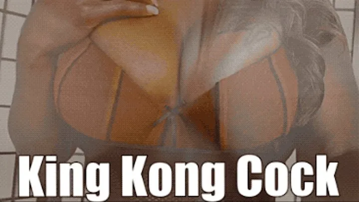 Worship The King Kong Cock!