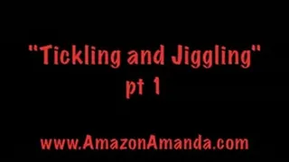Tickling and Jiggling- pt 1