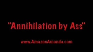 Annihilation by Ass
