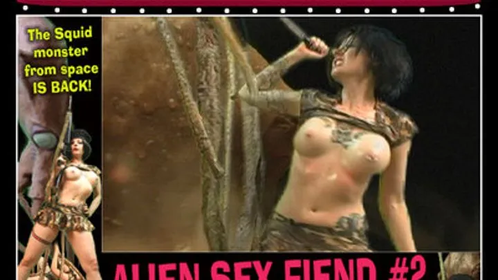 Alien Sex Fiend 2 pt. 2 of 2