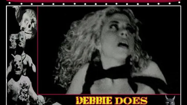 Debbie Does Damnation pt.3 of 6