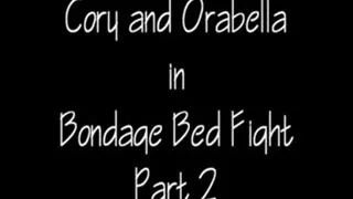 Orabella in Bed Wrestling - Part 2