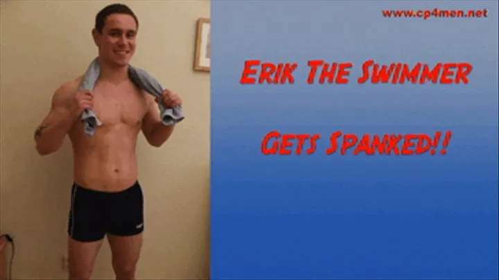 Erik The Swimmer Get Spanked!