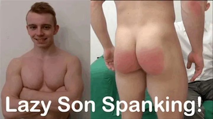 Lazy Step-Son Spanking! Featuring Boris Lang