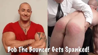 Bob The Bouncer Gets Spanked! Quick Download Version