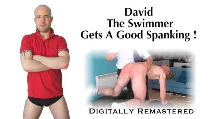 David the swimmer gets a GOOD spanking! Remastered!