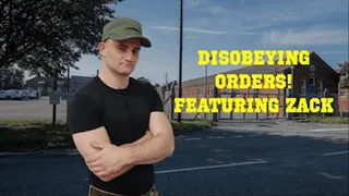 Disobeying Orders Featuring Zack Quick Download Version