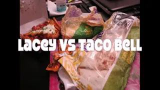 Lacey Lacey vs Taco Stuffing