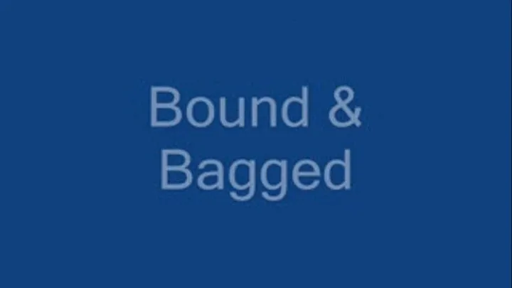 Bound & Bagged