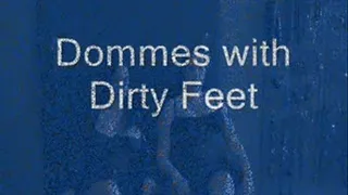 Dirty Feet Dommes