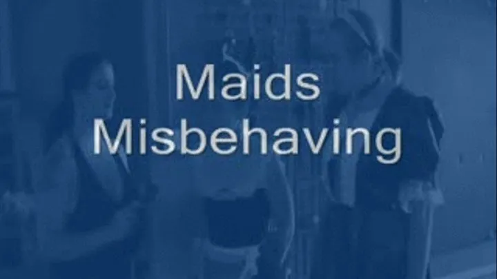 Maids Misbehaving - format