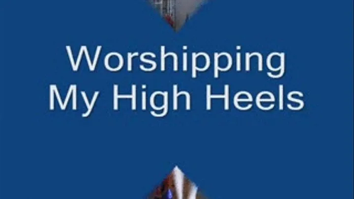 Worship My High Heels format