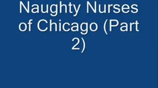 Naughty Nurses of Chicago (part 2) format