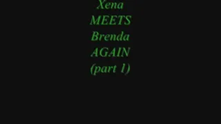 Xena meets Brenda AGAIN (part 1) - format