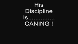 His Discipline Is... CANING - Format