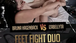 FEET FIGHT DUO - FEEL MY FOOT ODOR - VOL # 220 - BRUNA HAGENBACK VS IZABELLYTA - CLIP 03 - NEW MF DEC 2021 - never published - exclusive girls MF video