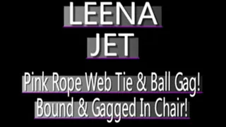 Leena Jet Web Tied In Chair With Pink Rope & Ball Gag! - PS3 LARGE format