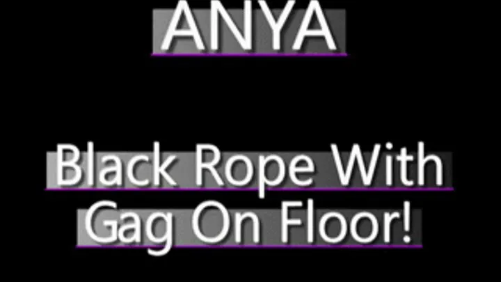 Anya Bound And Gagged On Floor In Black Rope! - PS3 large format