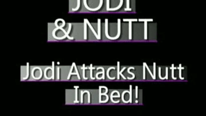 Jodi Attacks Her Roommate, Nutt!! - (320 X 240 in size)