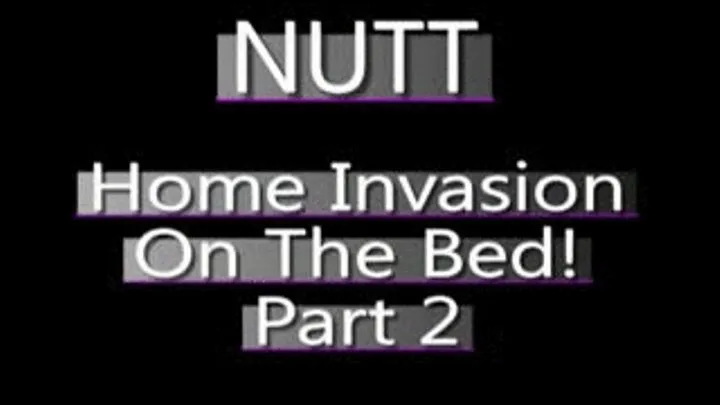 Nutt Gets Bound And Groped On Her Bed (Segment 2)! - (720 X 480 in size)