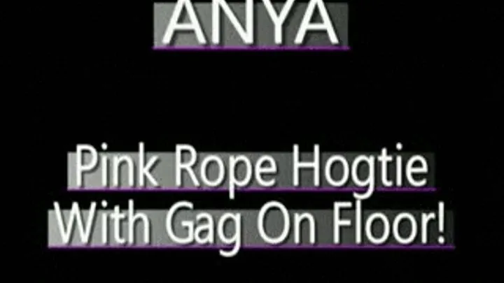 I Hogtied Anya With Pink Ropes! - (368 X 208 SIZED)