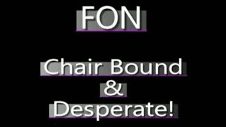 Fon Tied And Ball Gagged On Chair! - IPOD VERSION