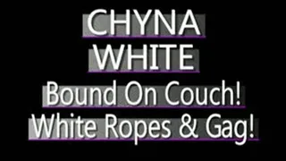 Chyna White Bound And Gagged On Couch! - IPOD VERSION
