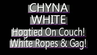 Chyna White Gets Hogtied And Gagged On Her Couch! - AVI VERSION