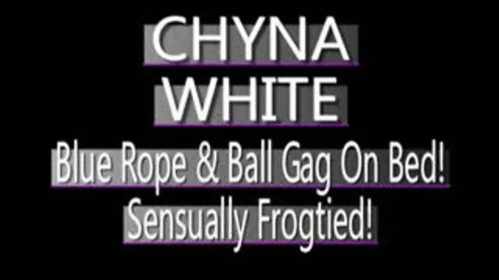 Chyna White Bound And Gagged In Blue! - (320 X 240 SIZED)