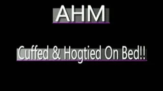 Ahm Hogtied On Bed! - IPOD VERSION