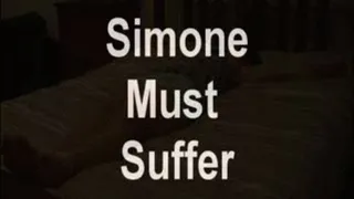 Simone Must Suffer