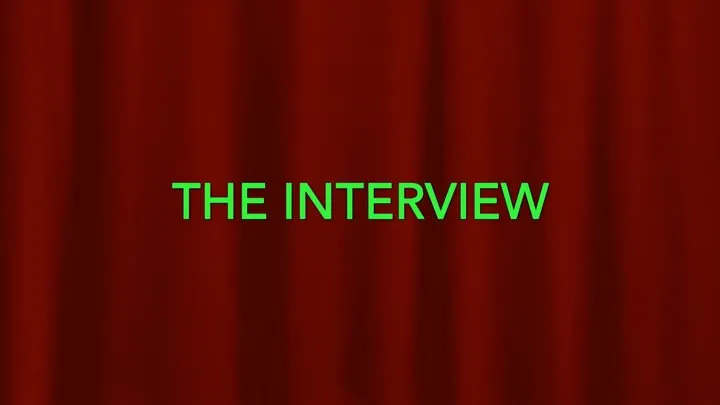 THE INTERVIEW