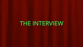 THE INTERVIEW