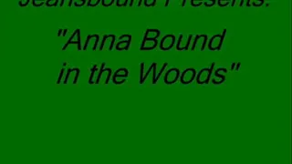 Anna Bound in the Woods - Full