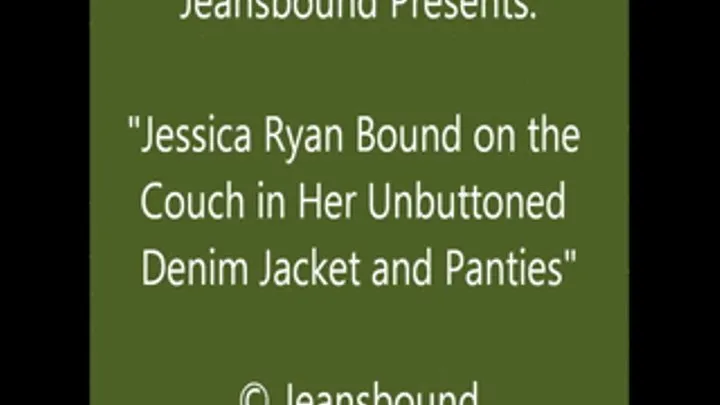 Jessica Ryan Bound in a Denim Jacket