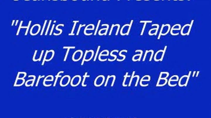 Hollis Ireland Taped Topless - SQ