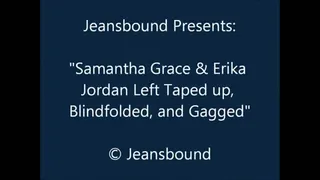 Samantha and Erika Tape Bound Side by Side